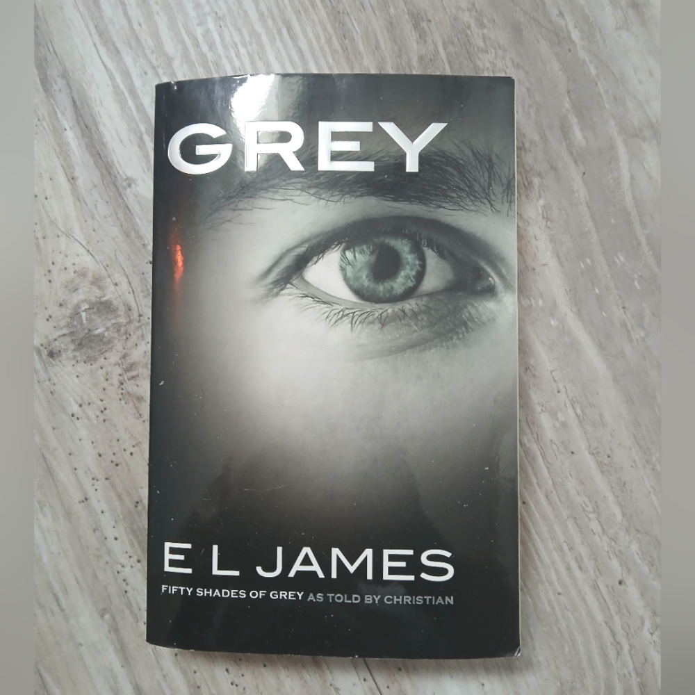 Grey by E.L. James (Paperback) – Fifty Shades Told by Christian